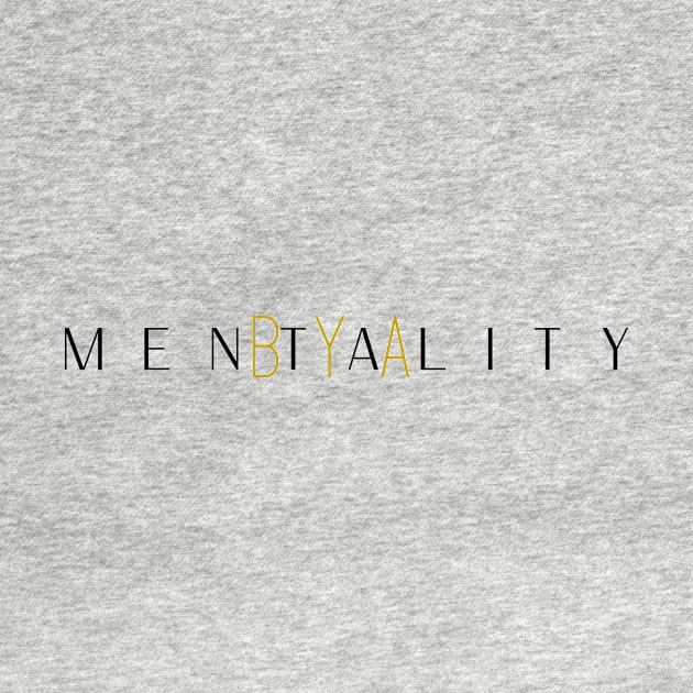 BYA Mentality Black by Single_Simulcast